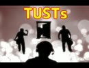 TUSTｓ
