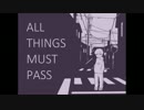 【おそ松さん人力】　A.L.L_T.H.I.N.G.S_M.U.S.T_P.A.S.S　【一松】