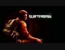 【Subterrain】火星でマーズい事が起こった！【初見実況】