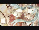 【初音ミク】機巧唄姫と最期の唄を【オリジナル】