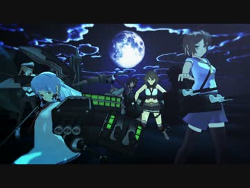 【MMDコラボ】艦娘の日記帳　異伝　終焉前編