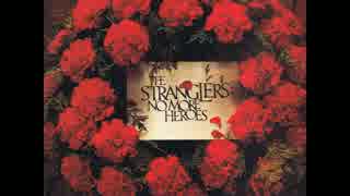 The Stranglers - No More Heroes (Full Album) - ニコニコ動画
