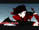 【RWBY　MAD】　Gospel Of The Throttle 狂奔REMIX ver