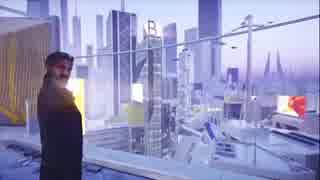 【Mirror’s Edge:Catalyst】まったりランナーズハイ　第1回 3/5【実況】