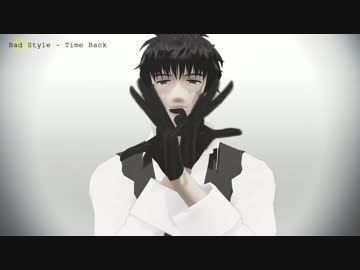 【血界MMD】Bad Style - Time Back【・A・】
