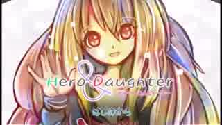 ［Hero＆Daughter実況］娘たちを育てて最強のハーレムを作る‼ 7話