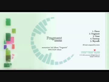 【M3-2016秋】Fragment /norno【クロスフェード】