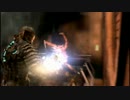 Dead space 生放送分　17枠目