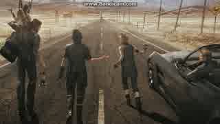 【BGM】 FINAL FANTASY XV ～ Stand By Me