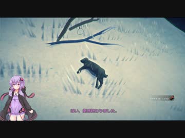 【The Long Dark】まったり狩猟生活 Second Part4【結月ゆかり実況】