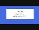 (3)【初音ミク】ATLAS【オリジナル】