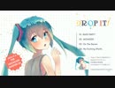 【ボーマス36】DROP IT!【クロスフェード】