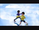 [MMDおそ松さん] アスノヨゾラ哨戒班 [一松＆十四松]