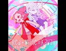[MÚSECA 1+1/2] Red＋White＝Kawaii