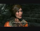 【実況】#28 死にそうで死なない少し死ぬライズオブザトゥームレイダー