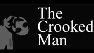 【性格も】The Crooked Man【実況】part1