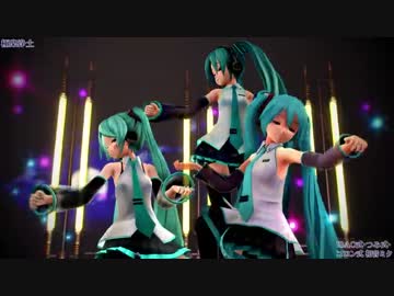 【MMD】極楽浄土（ISAO式･つみ式･コロン式初音ミク）[360p]