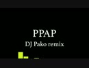 Ppap DJ Pako remix
