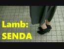 【せんだ】Lamb.【踊ってみた】