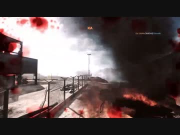 K/D 0.2くらいのBF4ガバガバプレイ part3 後編