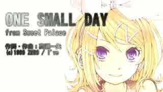 【鏡音リンＶ4Ｘ】 One small day 【I've】