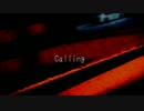 【NNIオリジナル曲】 Calling