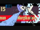 帰ってきたマージカルマン15【日本語ガンバる！実況】
