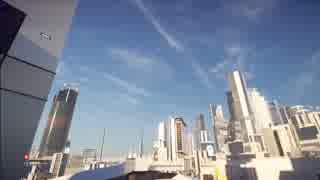 【Mirror’s Edge:Catalyst】まったりランナーズハイ　第3回おまけ⑩ 【実況】