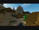 【Minecraft】 いきあたりばったりで世界を造る Part.34 【ゆっくり】