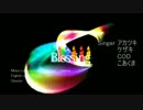 【ニコニコラボ】実況者達でBlessing【SINGERS ver.X】