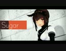 【MMD】Sugar - 艦これ.【カメラ配布】
