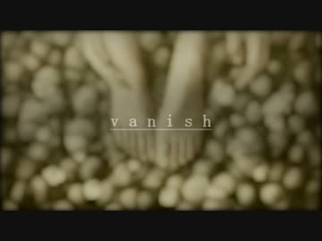 【ONE】vanish【オリジナル】