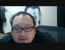 ニコ生 どかＸ 中嶋勇樹 ハゲ ニート 2016/11/18(金) 17：30 P4
