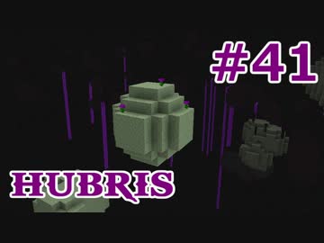 【Minecraft】この汚染された世界を生き抜く【ゆっくり実況】 Part41 Hubris