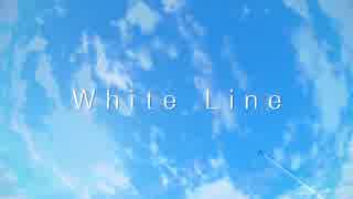『White Line』歌ってみた【けゆま】