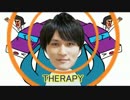 【MAD】THERAPY加藤
