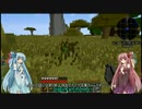 【Minecraft】茜ちゃんの新天地part2