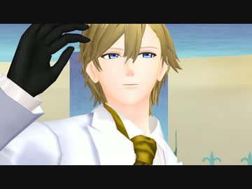 【MMDアイナナ】六弥ナギで、蜜月アン・ドゥ・トロワ