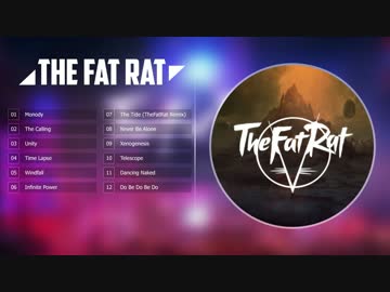 【EDM】TheFatRat BEST Songs【でっていうもあるよ】