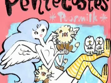 【ＮＮＩ／歌】PENTECOSTES【プアミルク】