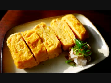 【思い出】おかんの甘い卵焼きと鶏のから揚げ【料理祭】