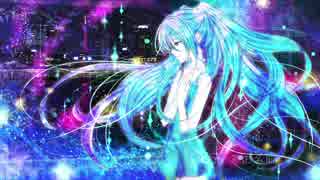 【初音ミク】OBLIVION【オリジナル】