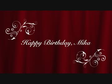 【カンテレ】HappyBirthdayメドレー【ミカ誕生祭】