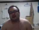 ニコ生 どかＸ 中嶋勇樹 ハゲ ニート 2015年07月15日 03:00　P1