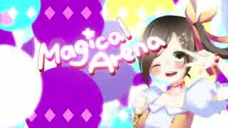 【NNI】Magical Arena【muhmue feat.Yukina】