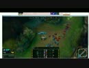 [LOL]反省解説つき、対人戦ノーマル、ジリアンSup