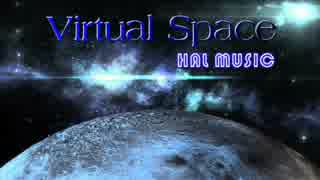 Virtual Space【NNIオリジナル曲】