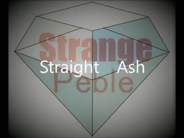 StrangePeble StraightAsh(デモ版途中まで)