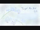 【オリジナル曲】Forget Me Not