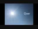 【歌ってみた】Over